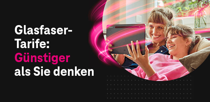 Glasfaser-Tarife: Günstiger als Sie denken