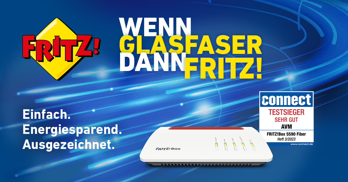 Wenn Glasfaser dann FRITZ – WLAN & FRITZ!Box